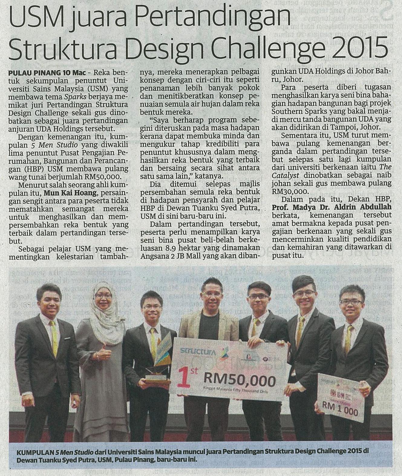 11 Mac 2015 USM juara Pertandingan Struktura Design Challenge 2015 Utusan