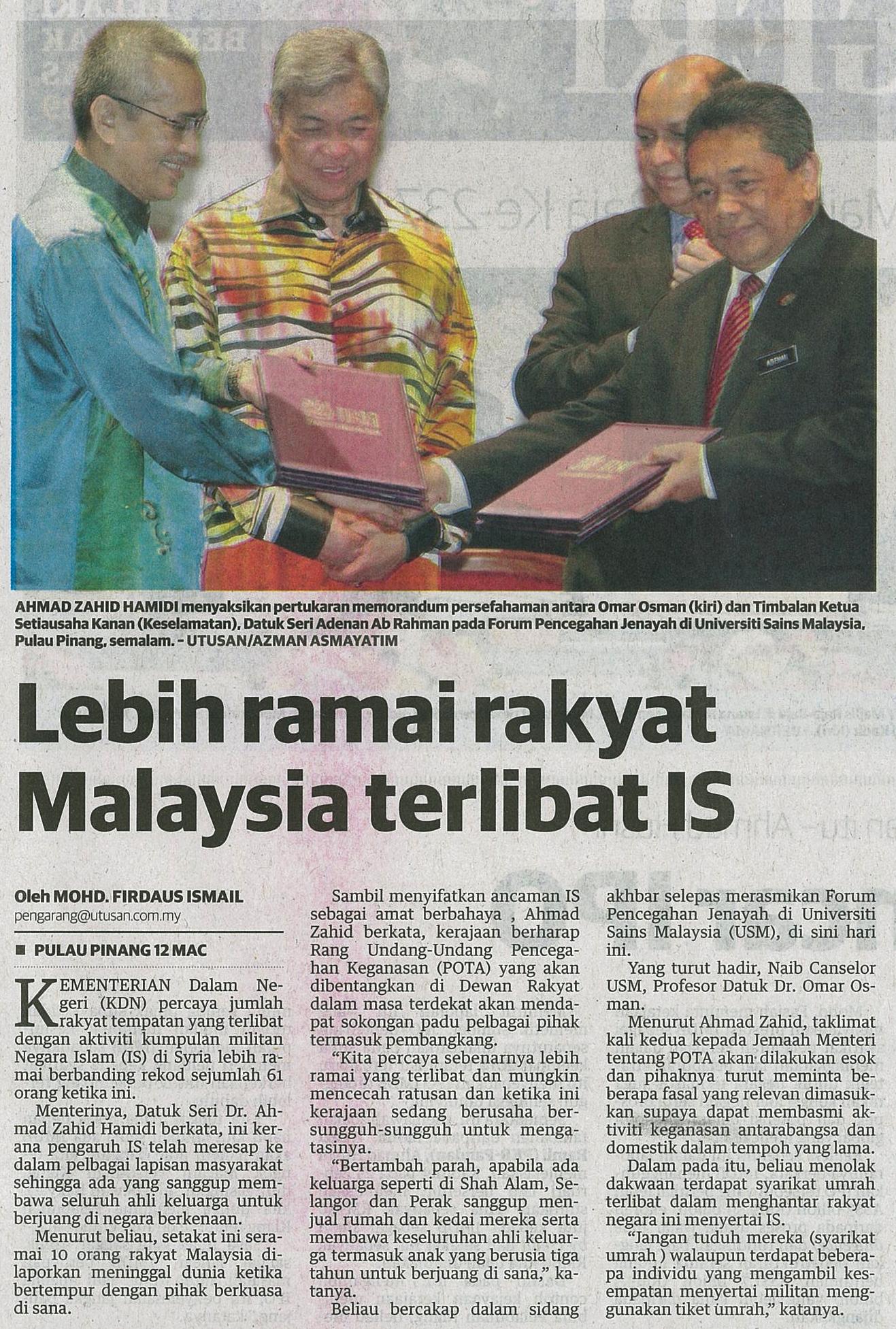13 Mac 2015 Lebih ramai rakyat Malaysia terlibat IS Utusan