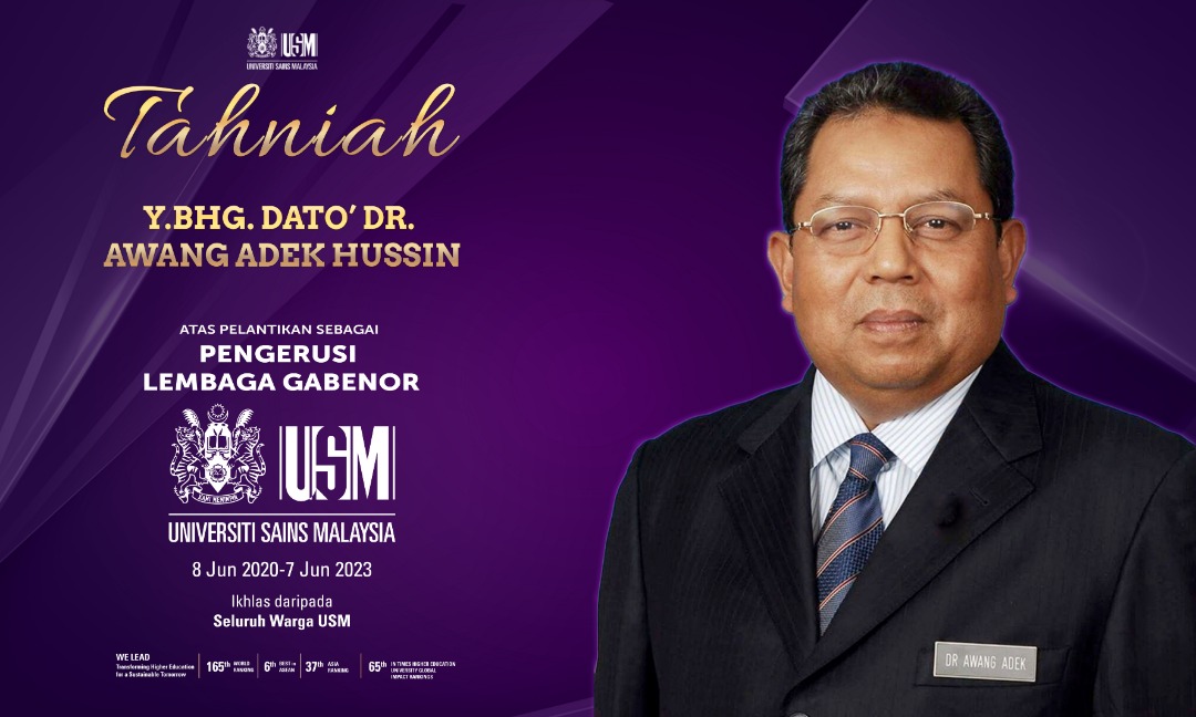 USM News Portal - AWANG ADEK HUSSIN DILANTIK PENGERUSI ...