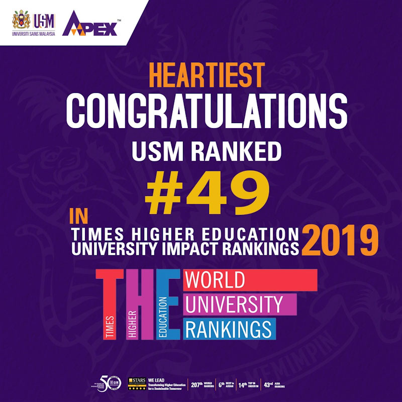 USM News Portal - TIMES HIGHER EDUCATION (THE) UNIVERSITY GLOBAL IMPACT  RANKINGS: USM #1 IN MALAYSIA, #49 IN THE WORLD