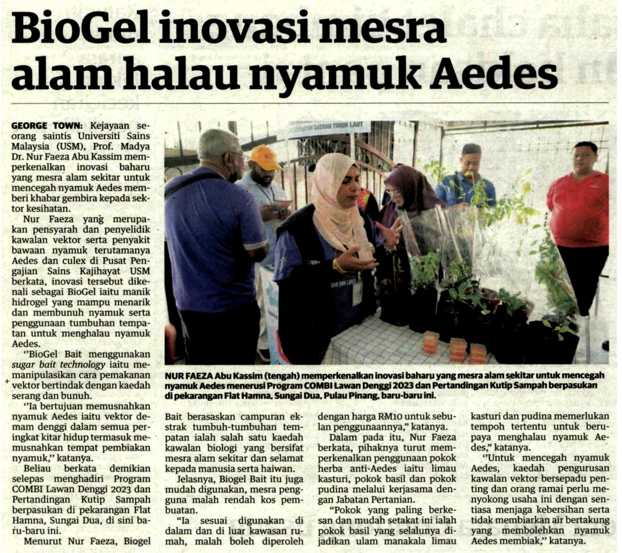 2 Feb 2023 BioGel inovasi mesra alam halau nyamuk Aedes Utusan Malaysia Dalam Negeri Pg 32 1