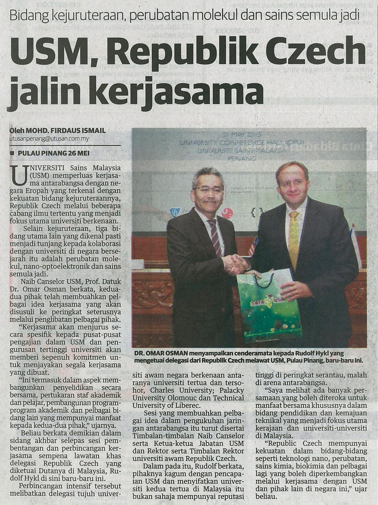 27 Mei 2015 USM Republik Czech jalin kerjasama Utusan