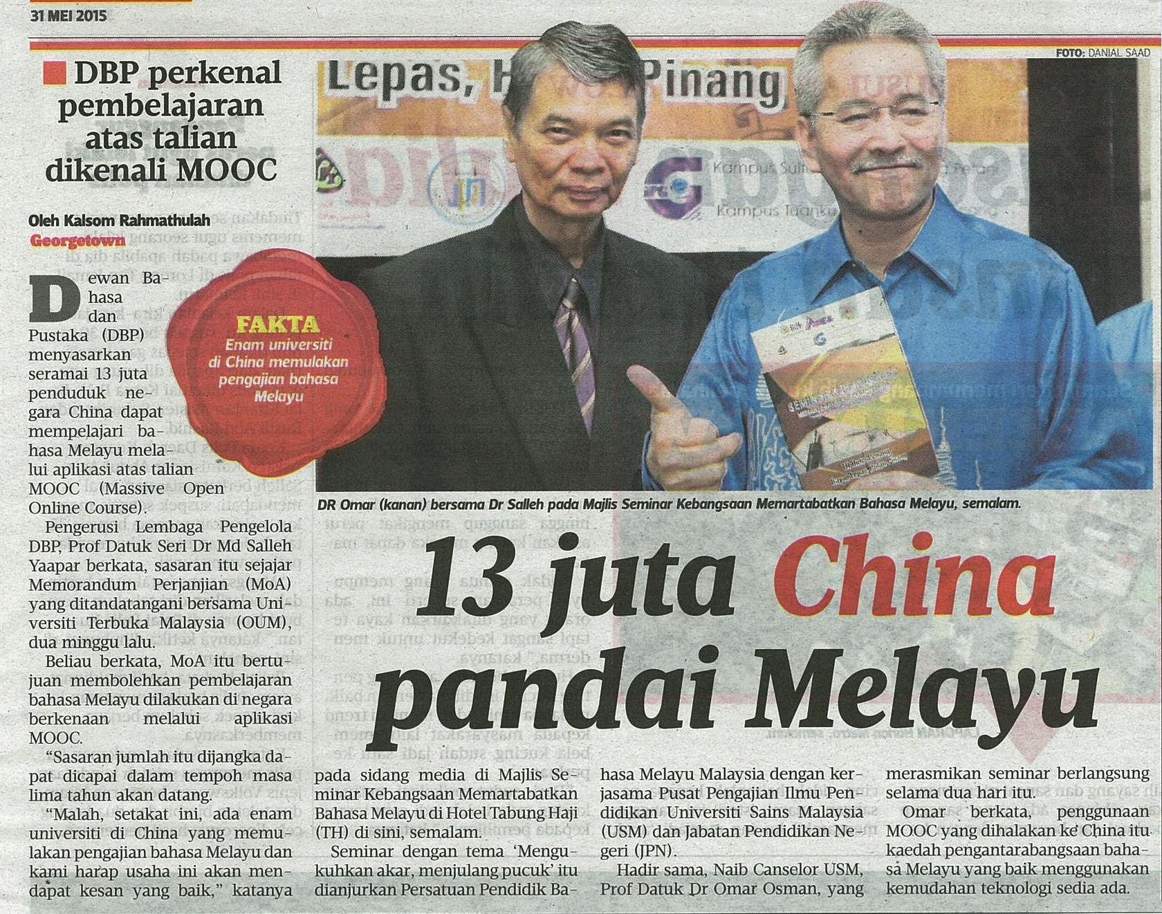 31 Mei 2015 13 juta China pandai Melayu Metro Ahad