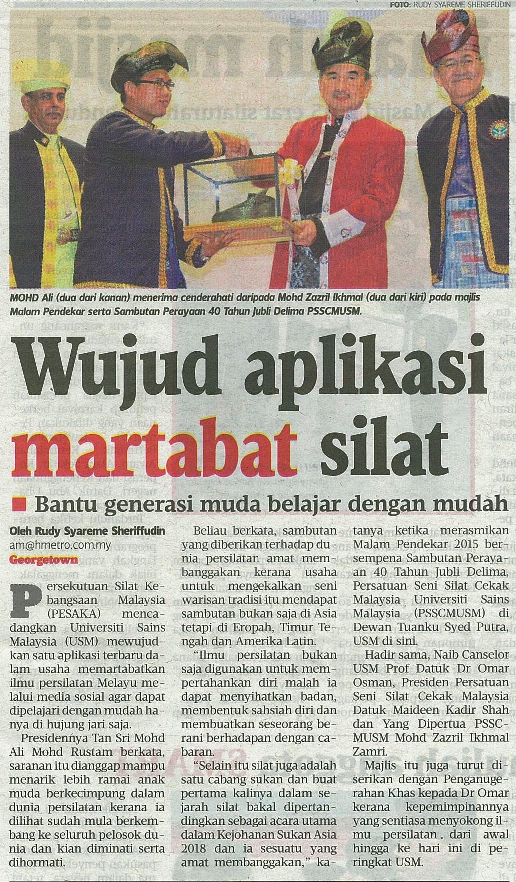 8 Mei 2015 Wujud aplikasi martabat silat Metro